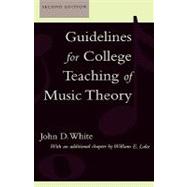 Guidelines for College Teaching of Music Theory