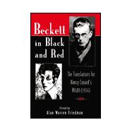 Beckett in Black and Red: The Translations for Nancy Cunard's Negro (1934)