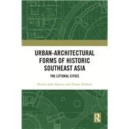 Urban-Architectural Forms of Historic Southeast Asia