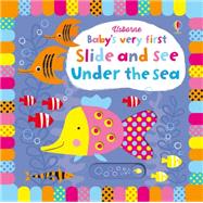 Baby's Very First Slide and See Under the Sea
