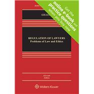 Regulation of Lawyers Problems of Law and Ethics