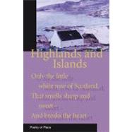 Highlands and Islands: Poetry of Place