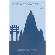 Gateway to Knowledge, Volume I A Condensation of the Tripitaka