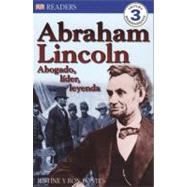 DK Readers: Abraham Lincoln Abogado, Lider, Leyenda