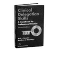 Clinical Delegation Skills : A Handbook for Professional Practice