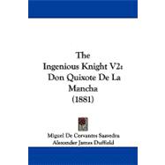 Ingenious Knight V2 : Don Quixote de la Mancha (1881)