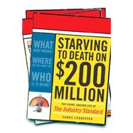 Starving to Death on 200 Million Dollars: The Short, Absurd Life of the Industry Standard