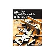 Making Woodwork AIDS & Devices