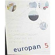 Europan 5: New Housing Landscapes, Travel and Proximity