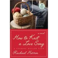 How to Knit a Love Song