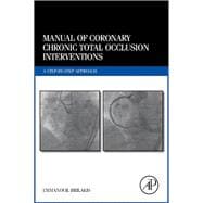 Manual of Coronary Chronic Total Occlusion Interventions