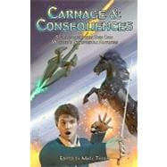 Carnage & Consequences