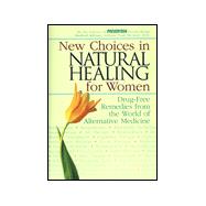 New Choices in Natural Healing for Women
