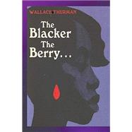 The Blacker the Berry