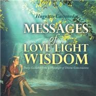 Messages of Love Light & Wisdom