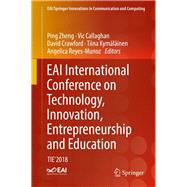 Eai International Conference on Technology, Innovation, Entrepreneurship and Education