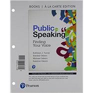 Public Speaking Finding Your Voice -- Books a la Carte
