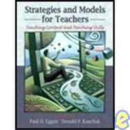 STRATEGIES AND MODELS FOR TEACHERS: TEACHING CONTENT AND THINKING SKILLS, 5/e + Access Code