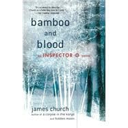 Bamboo and Blood An Inspector O Novel