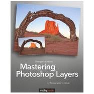 Mastering Photoshop Layers, 1st Edition
