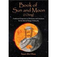Book of Sun and Moon - I Ching