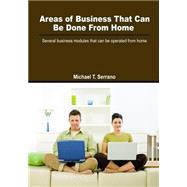 Areas of Business That Can Be Done from Home