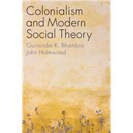 Colonialism and Modern Social Theory