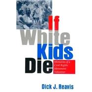 If White Kids Die