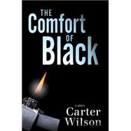 The Comfort of Black A Novel