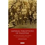 Imperial Perceptions of Palestine
