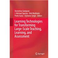Learning Technologies for Transforming Large-scale Teaching, Learning, and Assessment