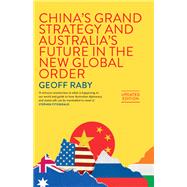 China's Grand Strategy and Australia's Future in the New Global Order