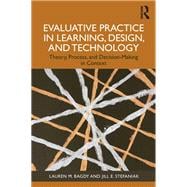 Evaluative Practice in Learning, Design, and Technology