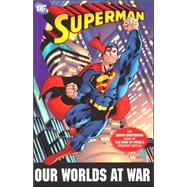 Superman: Our Worlds at War - The Complete Collection