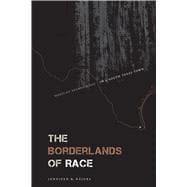 The Borderlands of Race