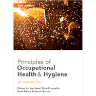 Principles of Occupational Health and Hygiene An Introduction