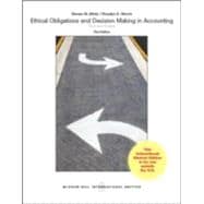 Ethical Obligations and Decision-making in Accounting: Text and Cases