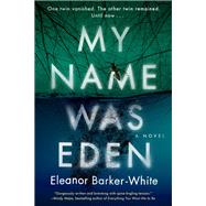 My Name Was Eden