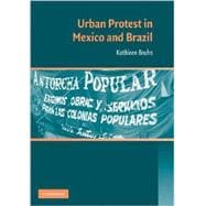 Urban Protest in Mexico and Brazil