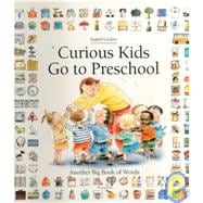 Curious Kids Go to Preschool