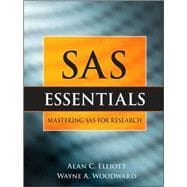 SAS Essentials : A Guide to Mastering SAS for Research