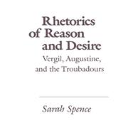 Rhetorics of Reason and Desire
