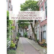 Sustainable Lessons from People-Friendly Places
