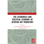 The Economics and Political Economy of African Air Transport