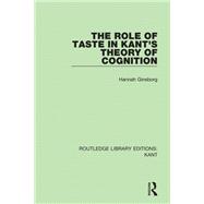 The Role of Taste in Kant's Theory of Cognition