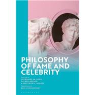 Philosophy of Fame and Celebrity