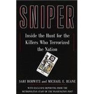 Sniper : Inside the Hunt for the Killers Who Terrorized the Nation,9781400061297