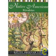 Native American Rivalries,9781590841297