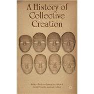 A History of Collective Creation