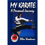 My Karate a Personal Journey